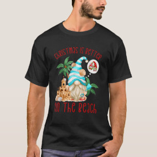 Funny Christmas Is Better On The Beach With Cute X T-Shirt