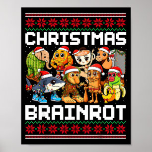 Funny Christmas Italian Brain Rot For Men Women Bo Poster
