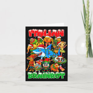 Funny Christmas Italian Brain Rot Italian Brainrot Card
