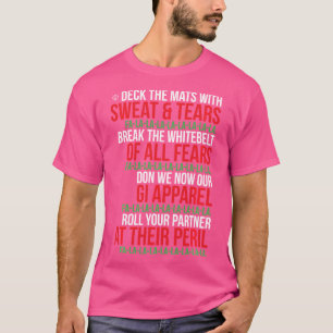 Funny Christmas Jiu Jitsu 	 - Deck The Mats Bjj Mm T-Shirt