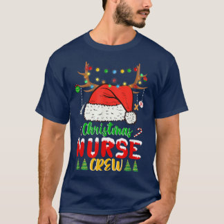 Funny Christmas Lights Nurse Crew Reindeer Santa N T-Shirt