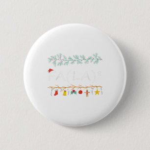 Funny Christmas Math Fa La 8 Gift For Teacher T-Sh 2 Inch Round Button