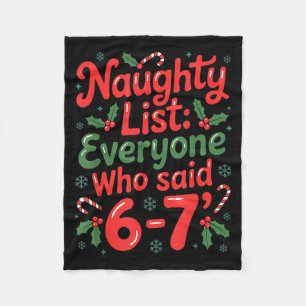 Funny Christmas Meme 6-7 Naughty List Humor Outfit Fleece Blanket