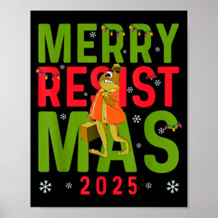 Funny Christmas Merry Resistmas 2025 Portland Frog Poster