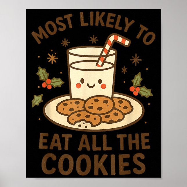 Funny Christmas - Most Likely To Eat All The Cooki Poster (Front)