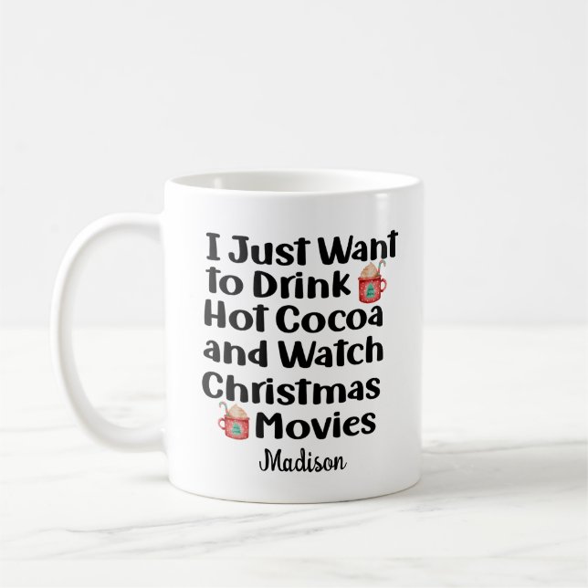 Funny Christmas Movies and Cocoa Christmas Gift    Coffee Mug (Left)