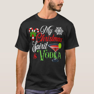 Funny Christmas My Christmas Sprit Is Vodka T-Shirt