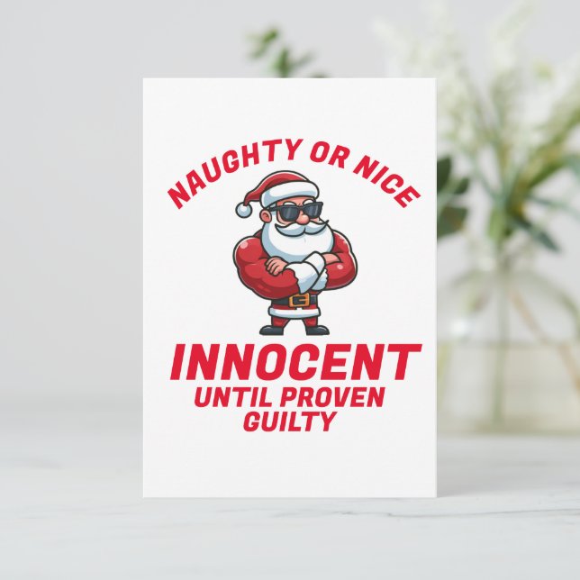 Funny Christmas Naughty or Nice - Prove it! Card (Standing Front)