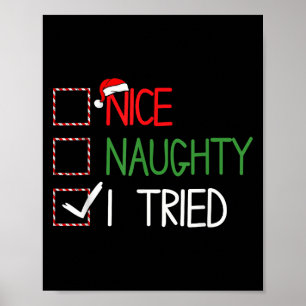 Funny Christmas Nice Naughty I Tried Xmas Pyjamas  Poster