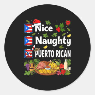 Funny Christmas Nice Naughty Puerto-rican Classic Round Sticker