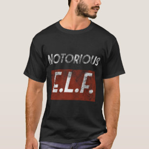 Funny Christmas Notorious Elf T Gangster Elves T-Shirt