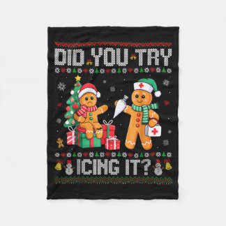 Funny Christmas Nurse Did You Try Icing It_ Ginger Fleece Blanket