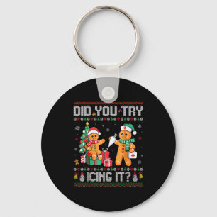 Funny Christmas Nurse Did You Try Icing It_ Ginger Keychain