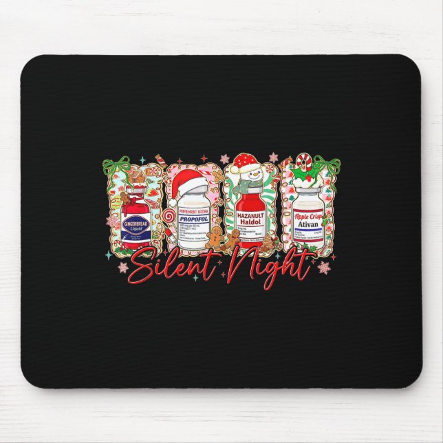 Funny Christmas Nurse Silent Night Medical Humor  Mouse Pad (Front)