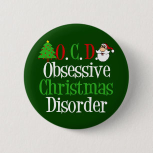 Funny Christmas Obsessed 2 Inch Round Button
