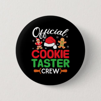 Funny Christmas Official Cookie Taster Crew Byking 2 Inch Round Button