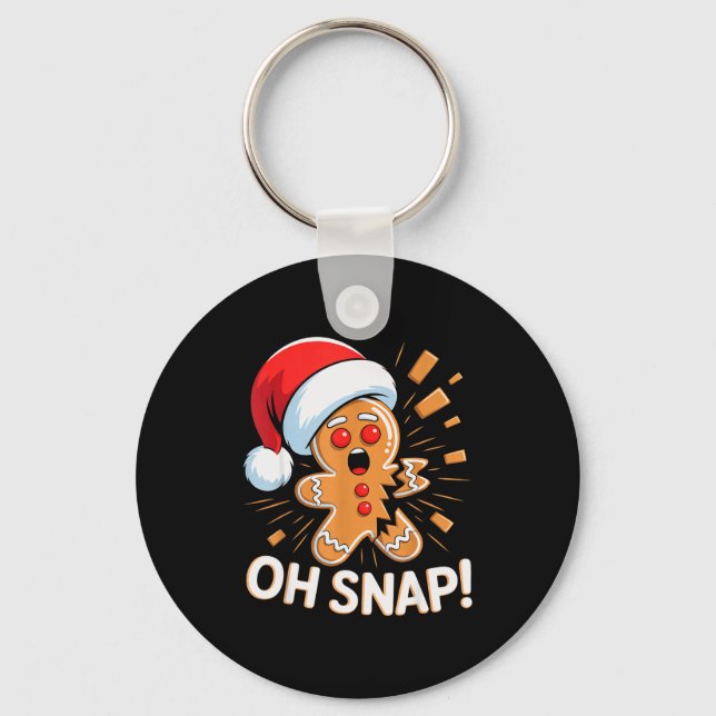 Funny Christmas Oh Snap Gingerbread Man Cookie X M Keychain (Front)