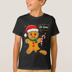 Funny Christmas Oh Snap Gingerbread Man Cookie X M T-Shirt