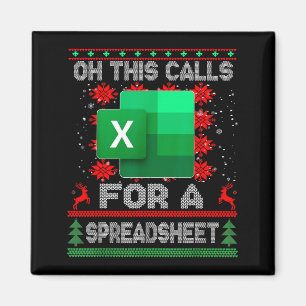 Funny Christmas Oh This Calls For A Spreadsheet Sa Magnet