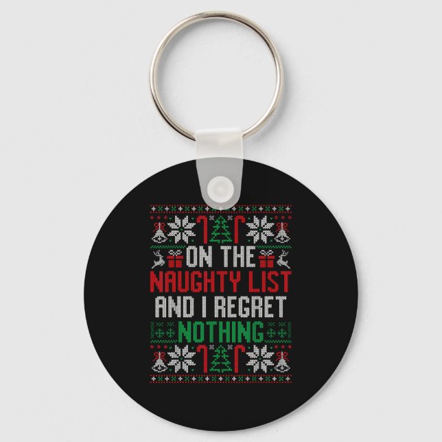 Funny Christmas On The Naughty List Ugly Christmas Keychain (Front)