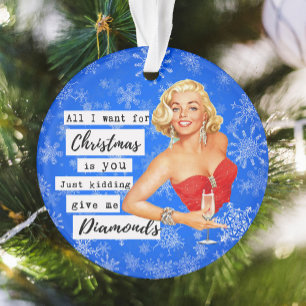 Funny Christmas Ornament For Her Friend Sassy