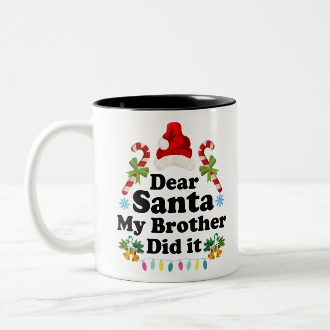 Funny Christmas Pajama Dear Santa My Brother Did I Two-Tone Coffee Mug (Left)