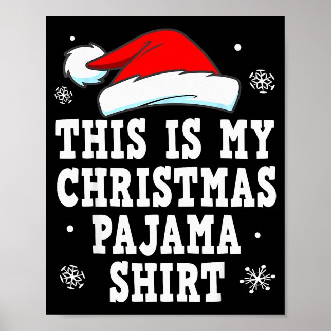 Funny Christmas Pajama Pj Outfit Mens Womens  Poster (Front)