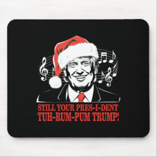 Funny Christmas President Trump Pajamas Ugly Xmas Mouse Pad