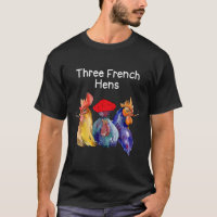 Funny Christmas Pun Three French Hens Chicken Puns