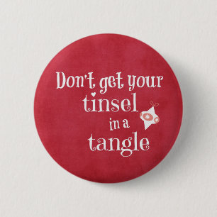 Funny Christmas Quote 2 Inch Round Button