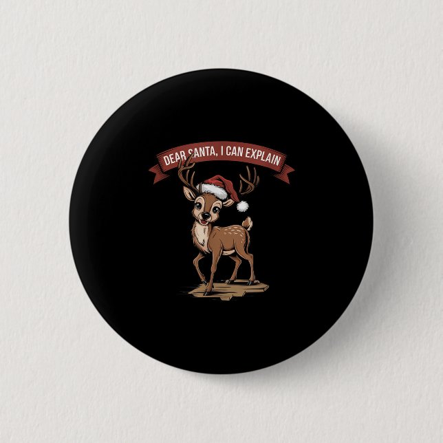 Funny Christmas Quote - Dear Santa I Can Explain  2 Inch Round Button (Front)
