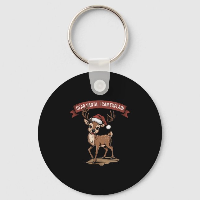 Funny Christmas Quote - Dear Santa I Can Explain  Keychain (Front)