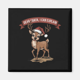 Funny Christmas Quote - Dear Santa I Can Explain Magnet