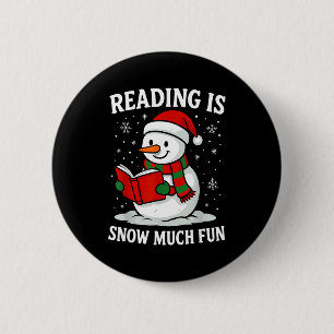 Funny Christmas Reading Is Snow Much Snowman Book  2 Inch Round Button