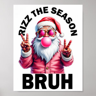 Funny Christmas Rizzmas Santa Xmas Rizz The Season Poster