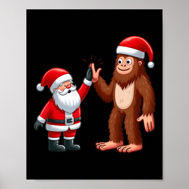 Funny Christmas Santa Claus Bigfoot High-fiving Xm Poster (Front)