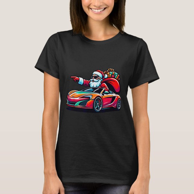 Funny Christmas Santa Claus Driving Srt Car Xmas P T-Shirt (Front)