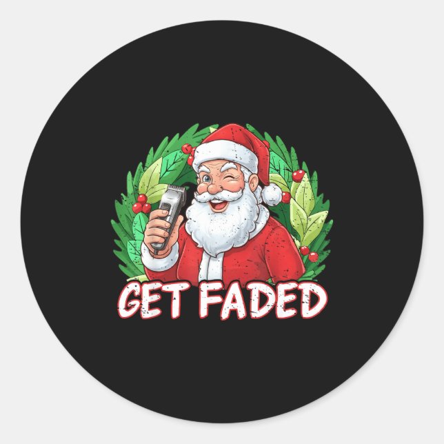 Funny Christmas Santa Claus Santa Barber Get Faded Classic Round Sticker (Front)