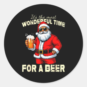 Funny Christmas Santa Drinking Beer Wonderful Time Classic Round Sticker