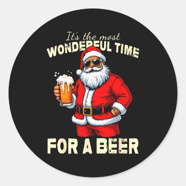 Funny Christmas Santa Drinking Beer Wonderful Time Classic Round Sticker (Front)