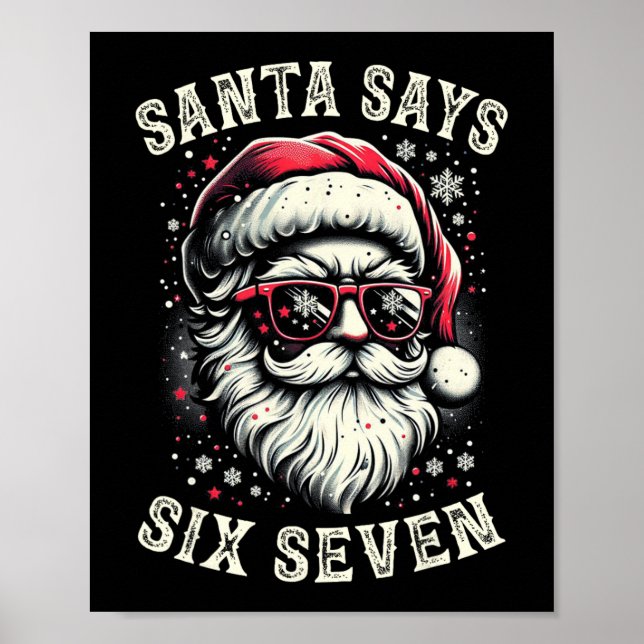 Funny Christmas Santa Six Seven 6-7 Meme Brain Rot Poster (Front)