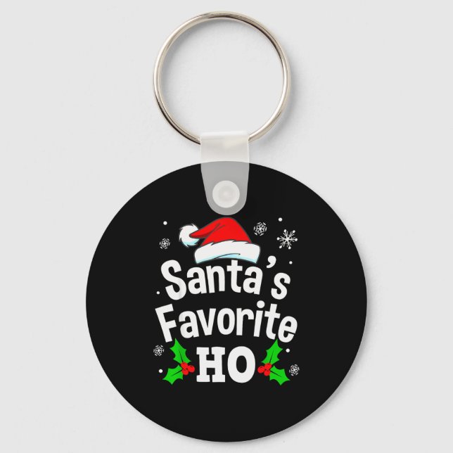 Funny Christmas Santa's Favorite Ho Naughty Pajama Keychain (Front)