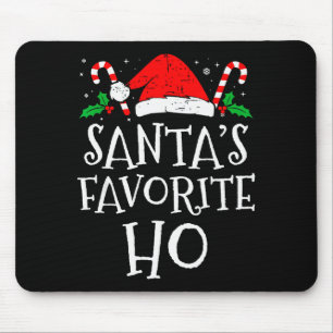Funny Christmas Santa's Favorite Ho Naughty Pajama Mouse Pad