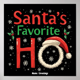 Funny Christmas Santa's Favourite Ho Xmas Pajama Poster