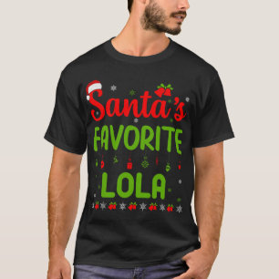 Funny Christmas Santa's Favourite Lola Cute Merry  T-Shirt