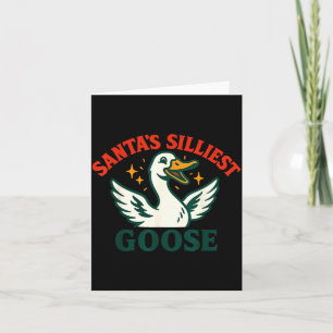 Funny Christmas Santas Silliest Goose Humor  Card