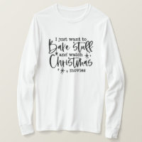 Funny Christmas Saying Bake Stuff & Watch Movies