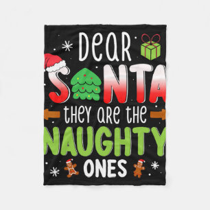 Funny Christmas Shirt Dear Santa They Are The Naug Fleece Blanket