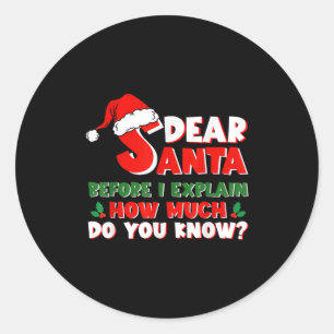 Funny Christmas Shirts Kids Adults Santa I Can Exp Classic Round Sticker