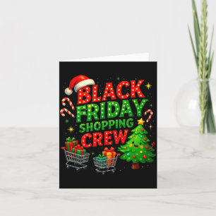 Funny Christmas Shopng Crew  Card